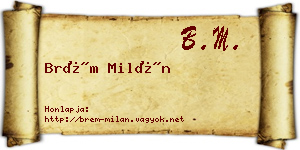 Brém Milán névjegykártya